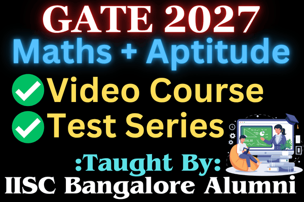Gate Tests Math GATE 2027 Test Series for Mathematics and Aptitude with Course ...